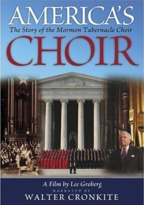 America's Choir: The Story of the Mormon Tabernacle Choir movie poster