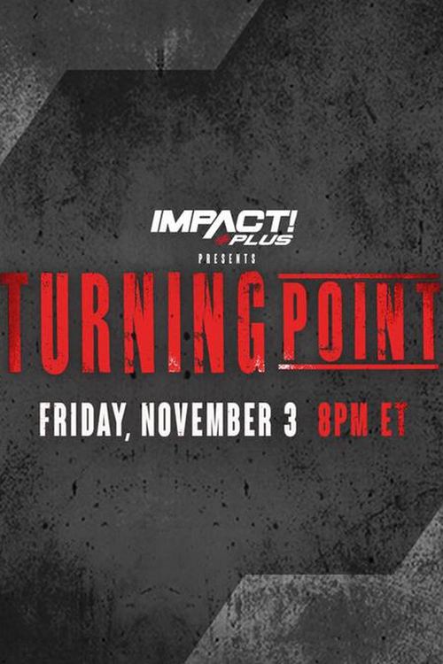 IMPACT Wrestling: Turning Point 2023 movie poster