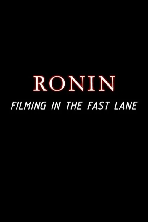 Ronin: Filming in the Fast Lane movie poster