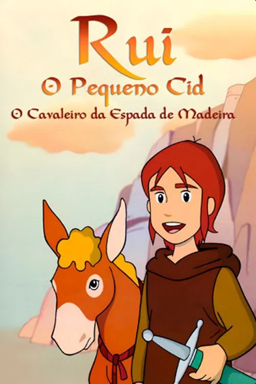 Poster do filme Ruy, the Little Cid: The Knight With a Wooden Sword