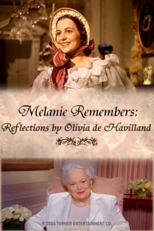 Melanie Remembers: Reflections by Olivia de Havilland movie poster