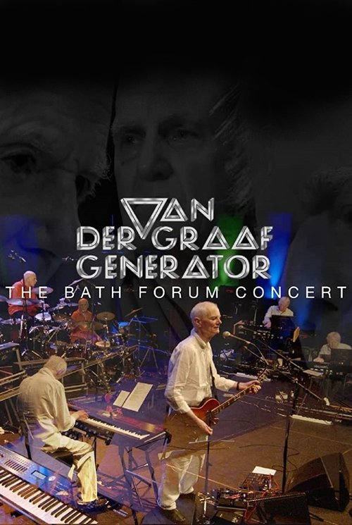 Van der Graaf Generator: The Bath Forum Concert movie poster