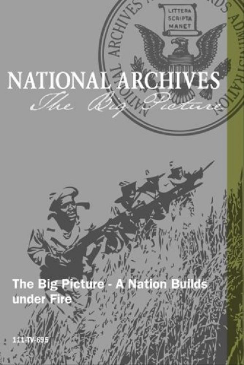 A Nation Builds Under Fire movie poster