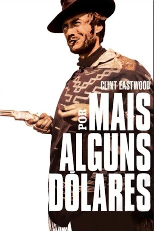 Poster do filme Por uns Dólares a Mais