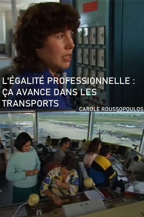 L'Égalite professionnelle : ça avance dans les transports movie poster