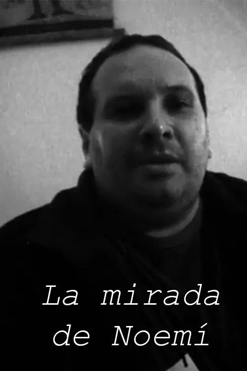 La Mirada de Noemí movie poster
