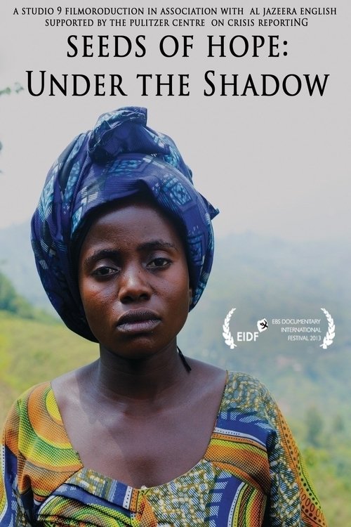 Under the Shadow: Seeds of Hope movie poster