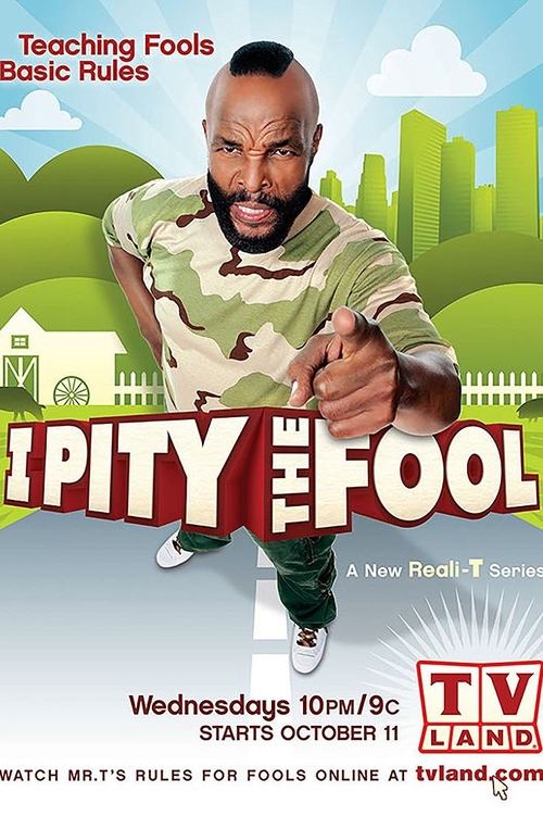 I Pity the Fool tv show poster