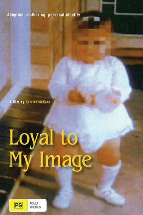 Loyal to My Image movie poster
