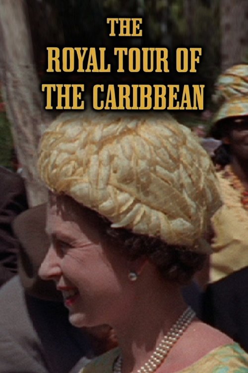 The Royal Tour of the Caribbean movie poster
