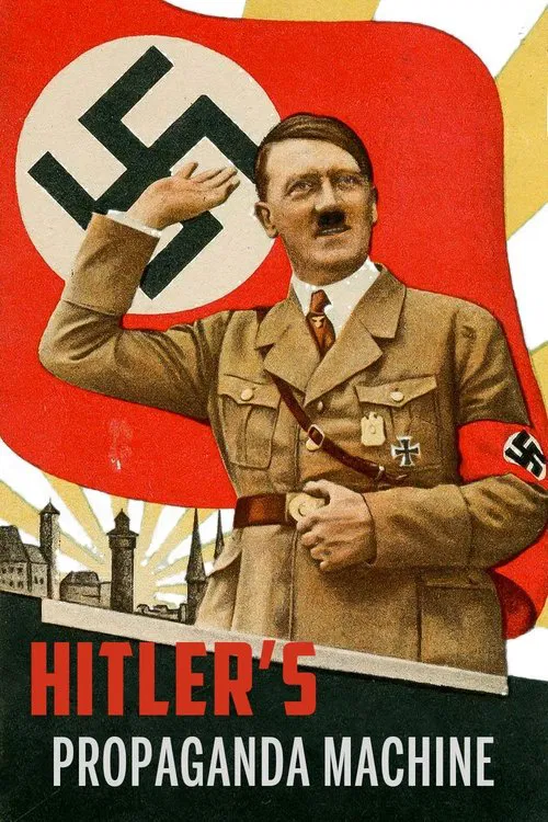 Hitler's Propaganda Machine tv show poster