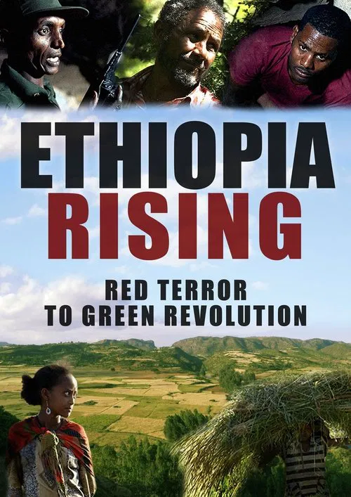 Ethiopia Rising: Red Terror to Green Revolution movie poster