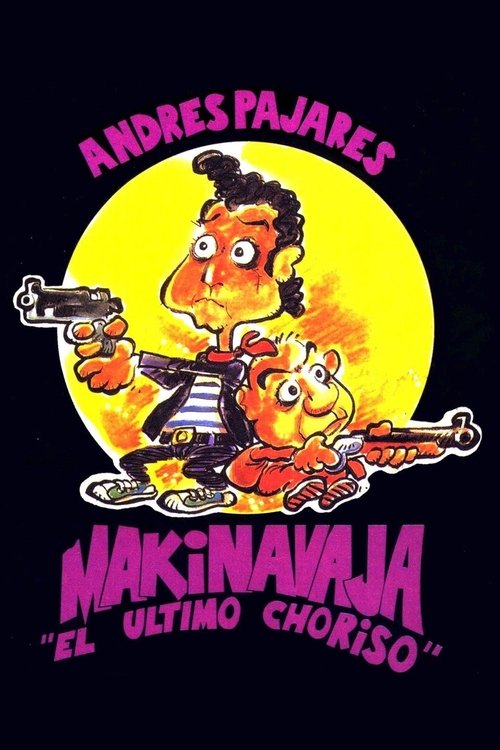 Makinavaja, el último choriso movie poster