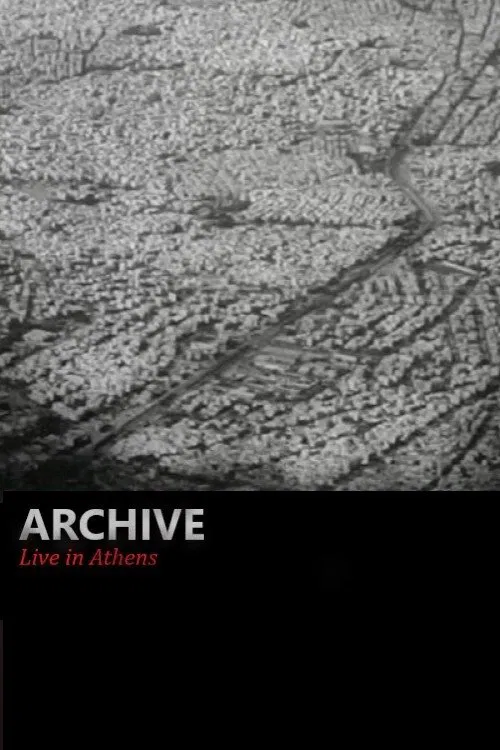 Archive - Live in Athens movie poster