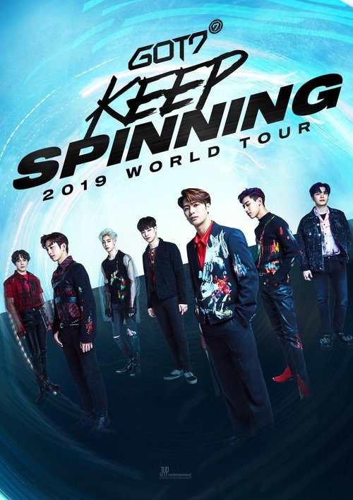 GOT7 "KEEP SPINNING" in Seoul movie poster