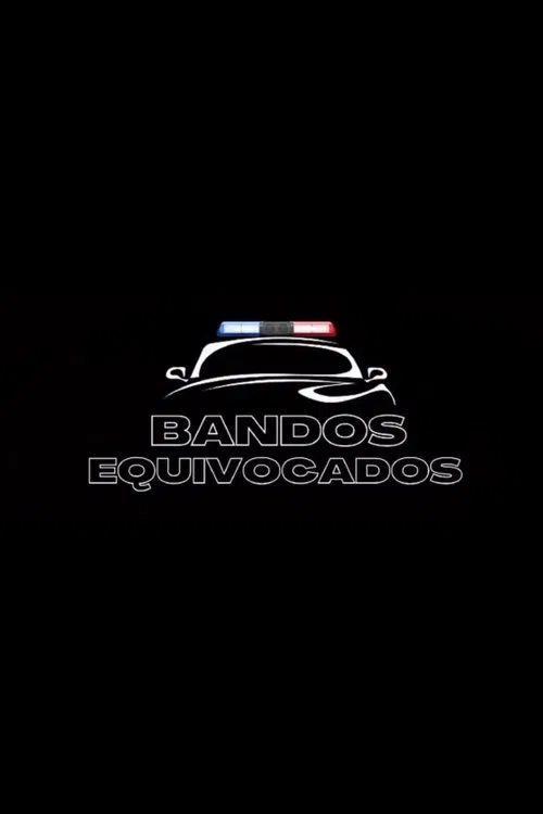 Bandos Equivocados movie poster