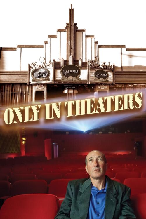 Only in Theaters movie poster