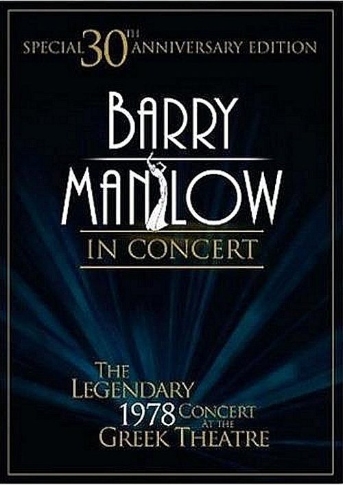Barry Manilow in Concert: The Legendary 1978 Concert at the Greek Theatre movie poster