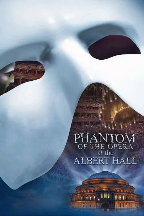 The Phantom of the Opera at the Royal Albert Hall movie poster