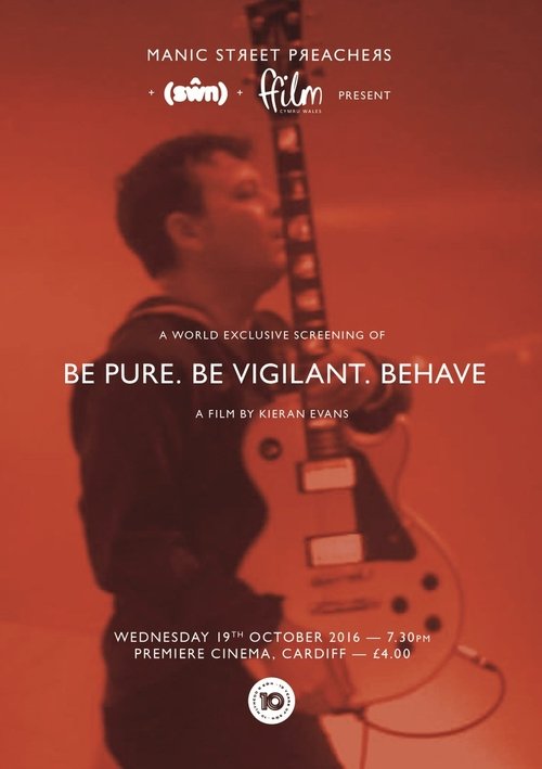 Be Pure. Be Vigilant. Behave. movie poster