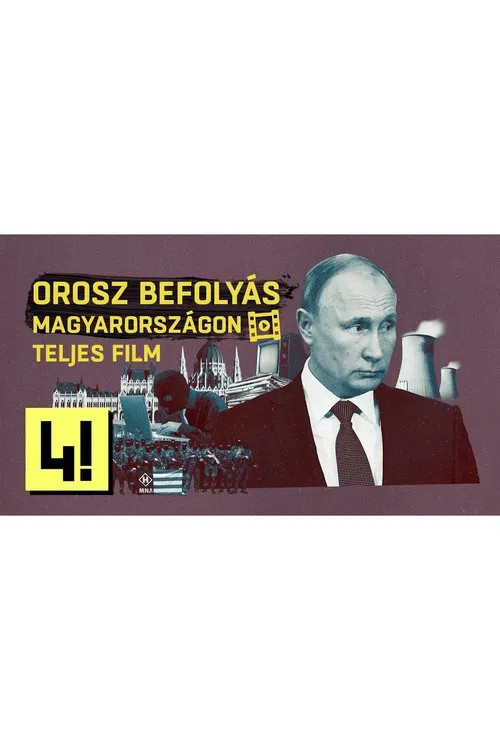 Orosz befolyás Magyarországon movie poster