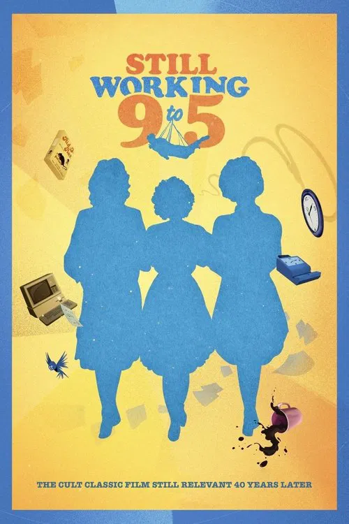 Still Working 9 to 5 movie poster