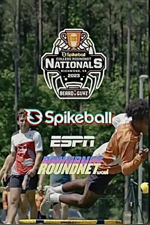 Teams and Dreams: Spikeball 2023 College Nationals movie poster