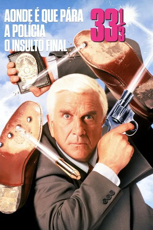 Poster do filme Corra que a Polícia Vem Aí! 33⅓: O Insulto Final