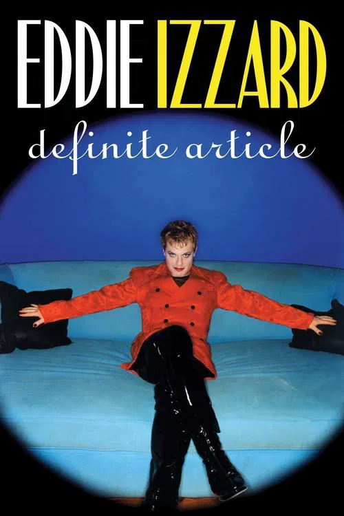 Eddie Izzard: Definite Article movie poster