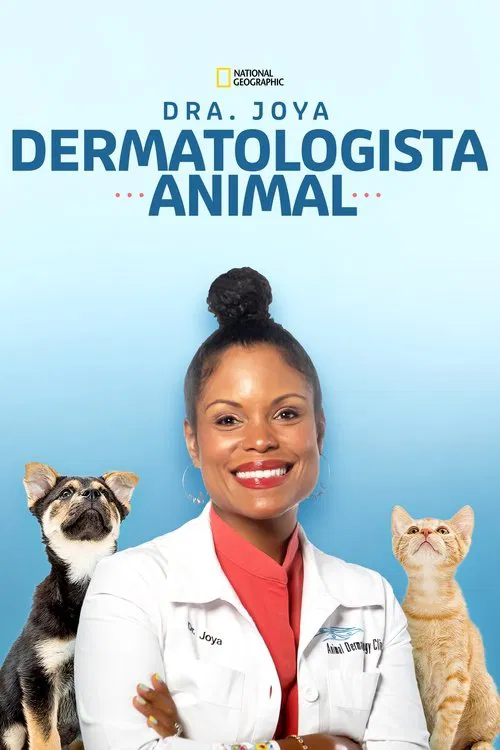Poster da série Dra. Joya: Dermatologista Animal