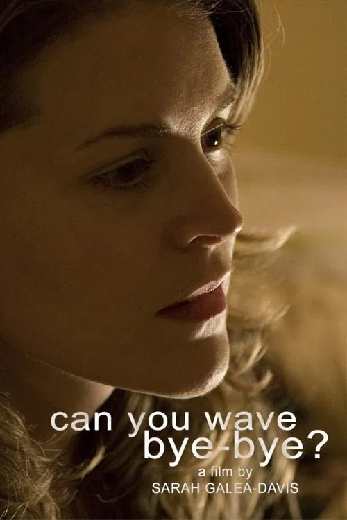 Can You Wave Bye-Bye? movie poster
