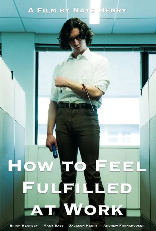 How to Feel Fulfilled at Work movie poster