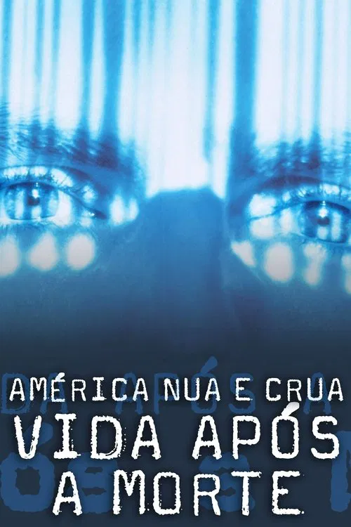 Poster do filme América Nua e Crua: Vida Após a Morte