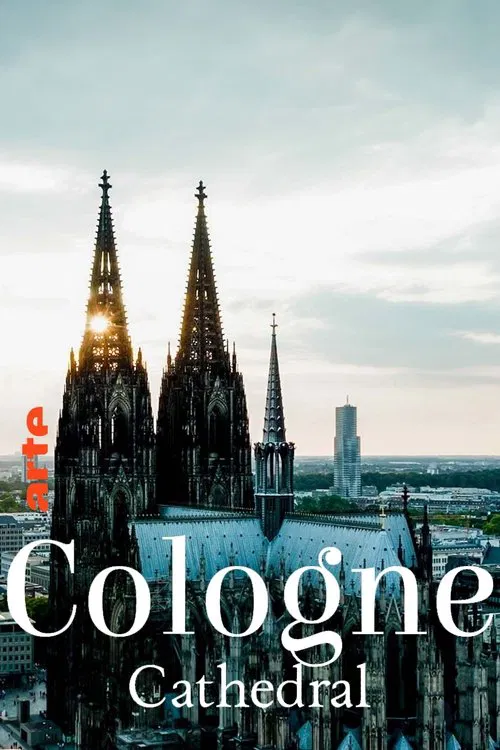 Cologne Cathedral: The French Cathedral on the Rhine movie poster