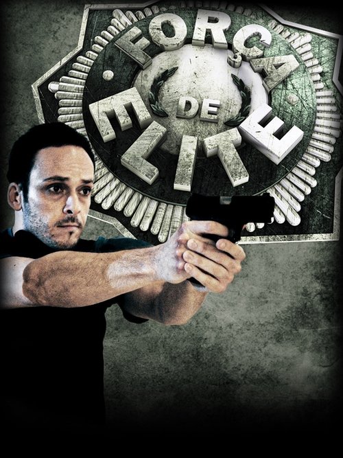 Força de Elite tv show poster