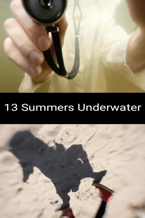 13 Summers Underwater movie poster