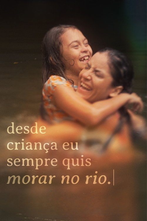 desde criança eu sempre quis morar no rio movie poster