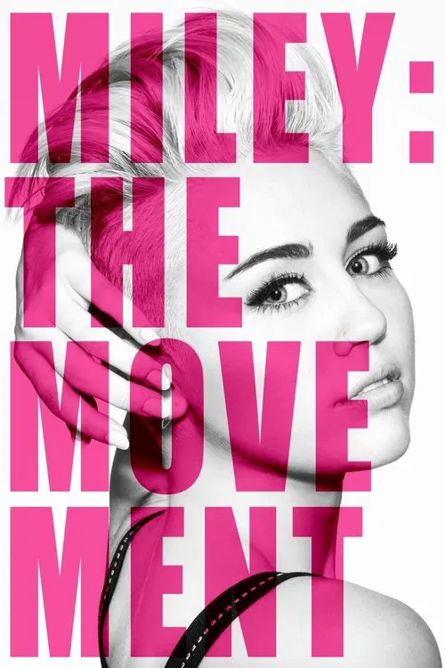 Miley: The Movement movie poster