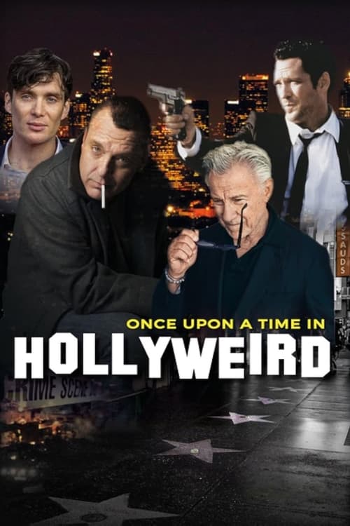 Once Upon a Time in Hollyweird movie poster