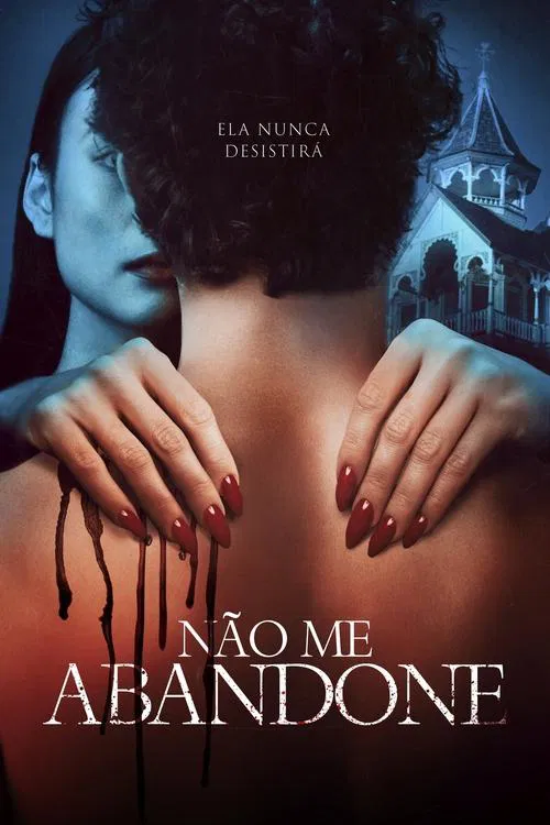 Poster do filme Não Me Abandone