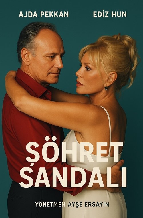 Şöhret Sandalı movie poster