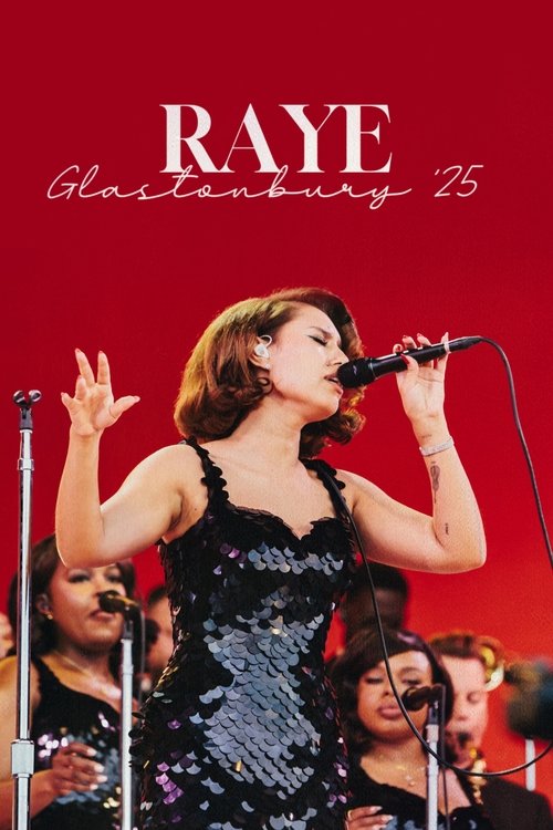 RAYE: Live from Glastonbury 2025 movie poster