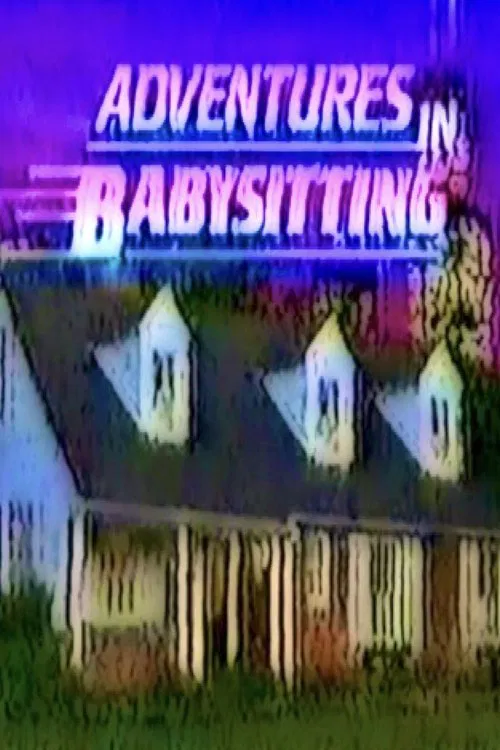 Adventures in Babysitting movie poster