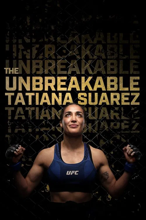 The Unbreakable Tatiana Suarez movie poster