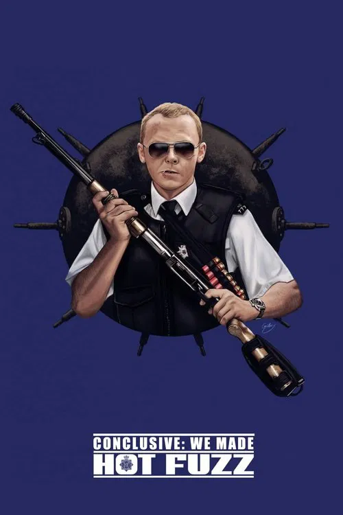 Conclusive: We Made Hot Fuzz movie poster