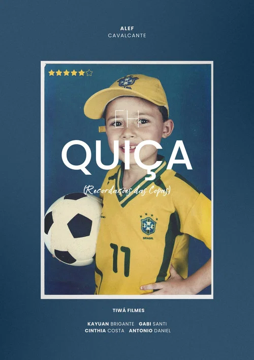 Eh Quiça - Memories of the World Cups movie poster