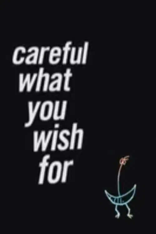 Careful What You Wish For movie poster