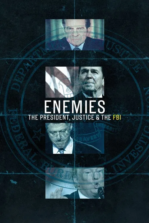 Enemies: The President, Justice & the FBI tv show poster