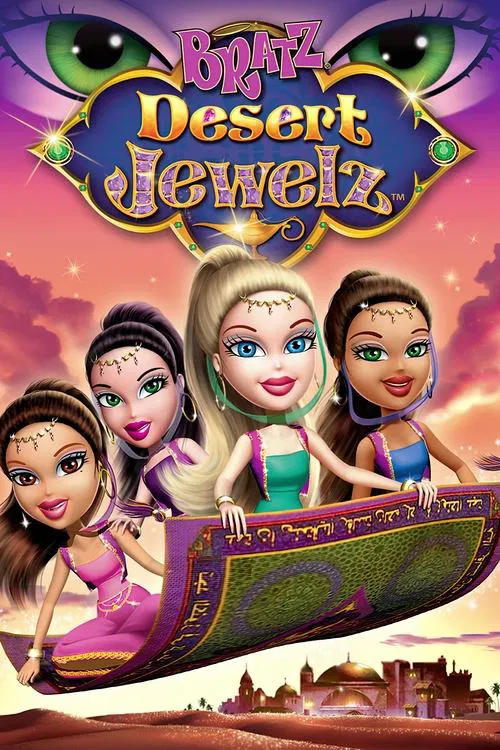 Bratz: Desert Jewelz movie poster