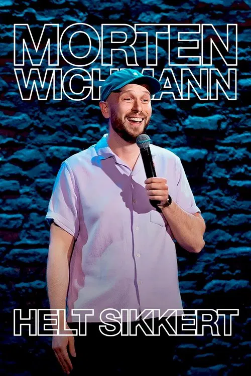 Morten Wichmann: Helt Sikkert movie poster